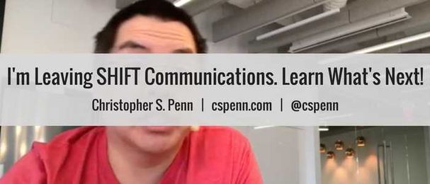 Why I'm Leaving SHIFT Communications and What's Next