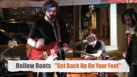 The Hollow Roots "Get Back on Your Feet"