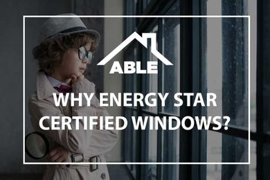 Why Choose Energy Star Certified Window Replacements?