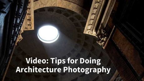 Video: Tips for Doing Architecture Photography