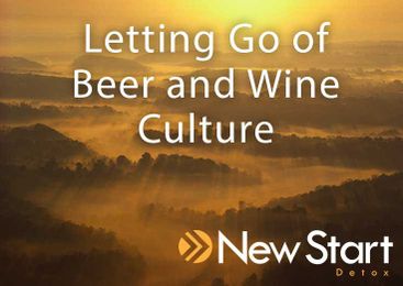 Letting Go of Beer and Wine Culture