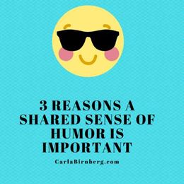 3 reasons why a shared sense of humor is important.