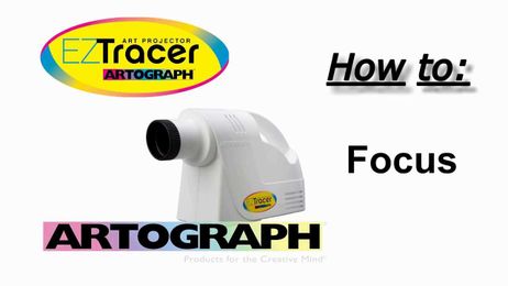 How to Focus the EZ Tracer Art Projector by Artograph