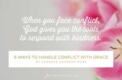 5 Ways to Handle Conflict With Grace
