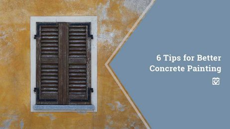 6 Tips for Better Concrete Painting