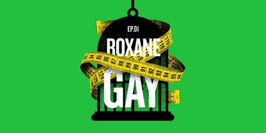 Listen: Roxane Gay Reads "What Fullness Is"