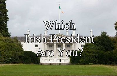 Which Irish President Are You? 