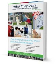 What If You Knew How to Sell Real Estate BEFORE You were Licensed?