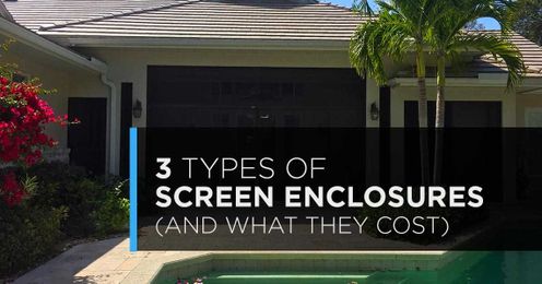 3 Types Of Screen Enclosures (and what they cost)