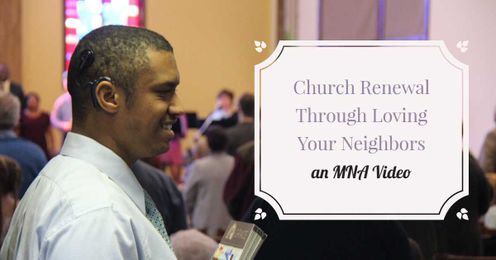 Church Renewal Through Loving Your Neighbors