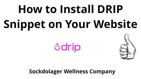 How to Install Drip Javascript Snippet