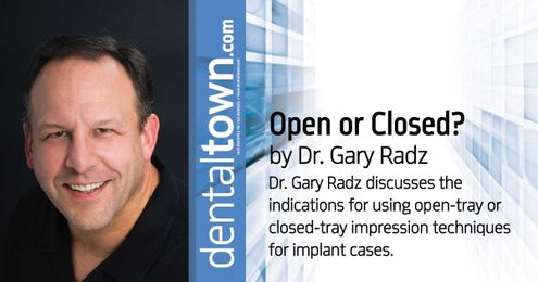 Open or Closed? by Dr. Gary Radz