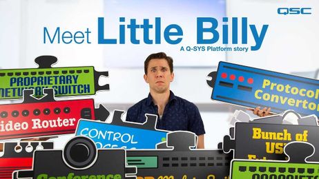Meet Little Billy! (Intro to Q-SYS Platform)