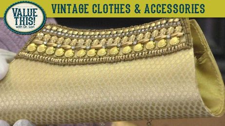 Value This! with Dr. Lori: Vintage clothes and accessories