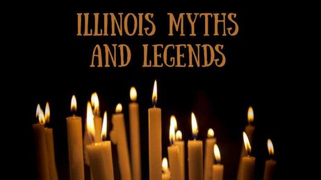 👻 Rumor has it: Myths and legends of Illinois!