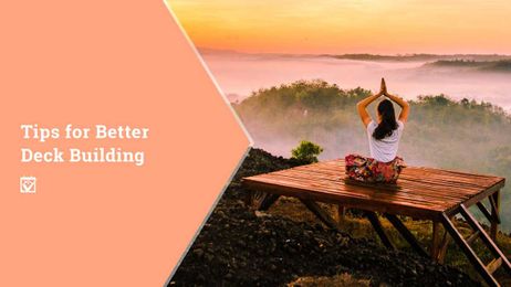 Tips for Better Deck Building