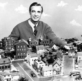 Lessons from Mister Rogers