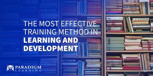 The Most Effective Training Method in Learning and Development