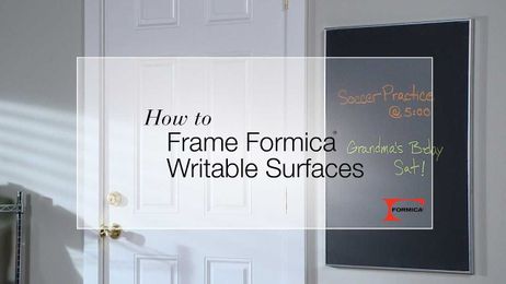 How To Frame Formica® Writable Surfaces