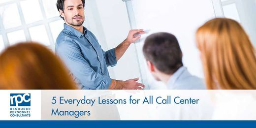 Lessons for Call Center Managers