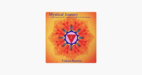 ‎Mystical Journey: Sacred Mantras for the 7 Chakras