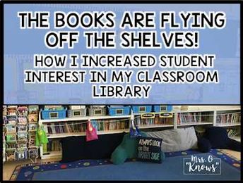 How I Increased Student Interest in my Classroom Library