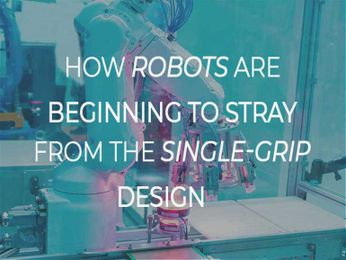 How robots are beginning to stray from the single-grip design