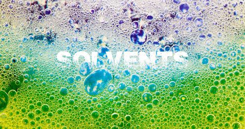What’s the Big Deal with Solvents?
