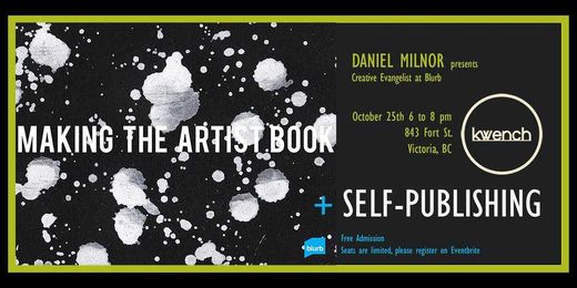 Making The Artist Book + Self-Publishing with Daniel Milnor / Blurb Books