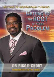 Getting to the Root of Your Problem by Dr. Rico D. Short on Apple Books