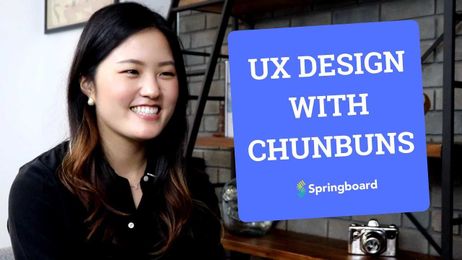 UX Design With Chunbuns: Advice for Aspiring Designers