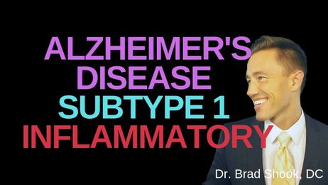 What Causes Alzheimer's Disease? Alzheimer's Disease, Subtype 1, Inflammatory