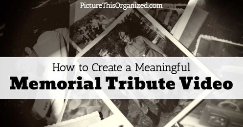 How to Create a Meaningful Memorial Tribute Video