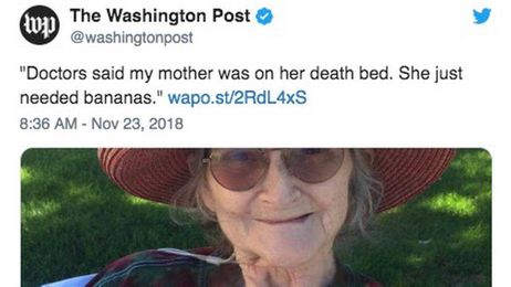 Doctors sent my mom to hospice to die. She just needed bananas