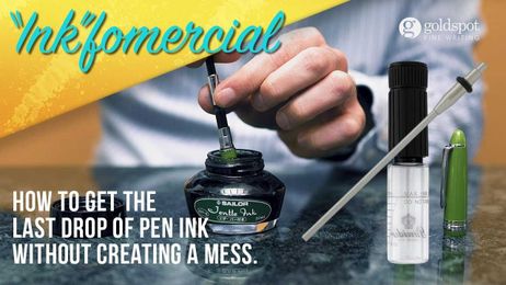 How to get the last drop of pen ink without creating a mess