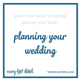 What You Need To Know BEFORE You Start Planning Your Wedding
