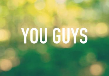 "You Guys": Is There A Better Option?