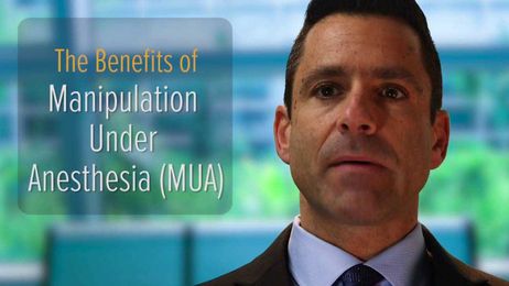 Benefits of Manipulation Under Anesthesia (MUA)
