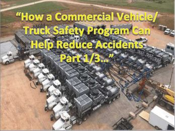 How a Commercial Vehicle/Truck Safety Program Can Help Reduce Accidents