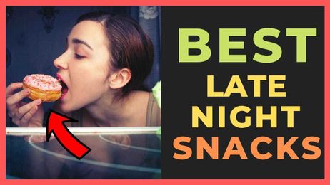 😲3 Unusual Healthy Late Night Snacks You Can Surely Eat