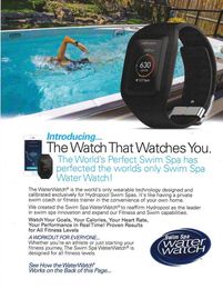 The Perfect Swim Spa has perfected the world's only Swim Spa Water Watch!