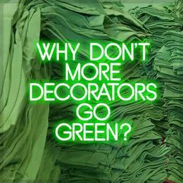 Why Don't More Decorators Go Green?