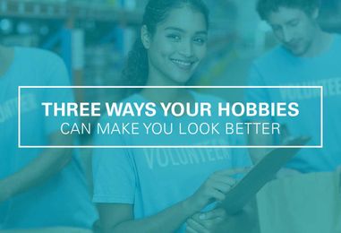 3 Ways Your Hobbies Can Make You Look Better