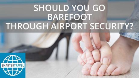 Should You Go Barefoot Through Airport Security?