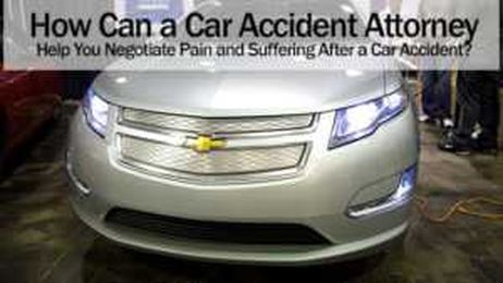 How Can a Car Accident Attorney Help with Pain and Suffering