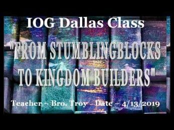 "From Stumbling Blocks To Kingdom Builders"