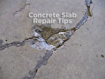 Concrete Slab Repair Tips