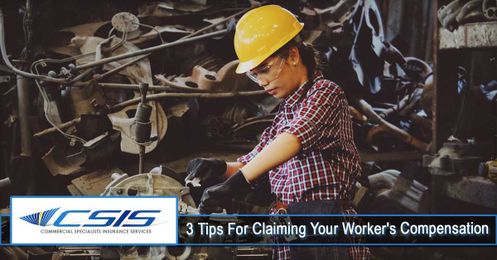3 Tips For Claiming Your Worker's Compensation