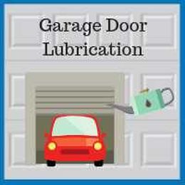 When Should I Lubricate My Garage Door?