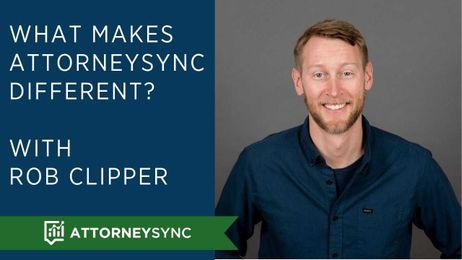 How Is AttorneySync Different? with Rob Clipper